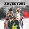Adventure (feat. Skales & DJ Magic Flowz) - Single