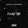 Stream & download Double Take - Single