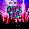 Stream & download Under Vibes