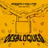 Desbloqueo (feat. Nico Valdi) - Single album lyrics, reviews, download