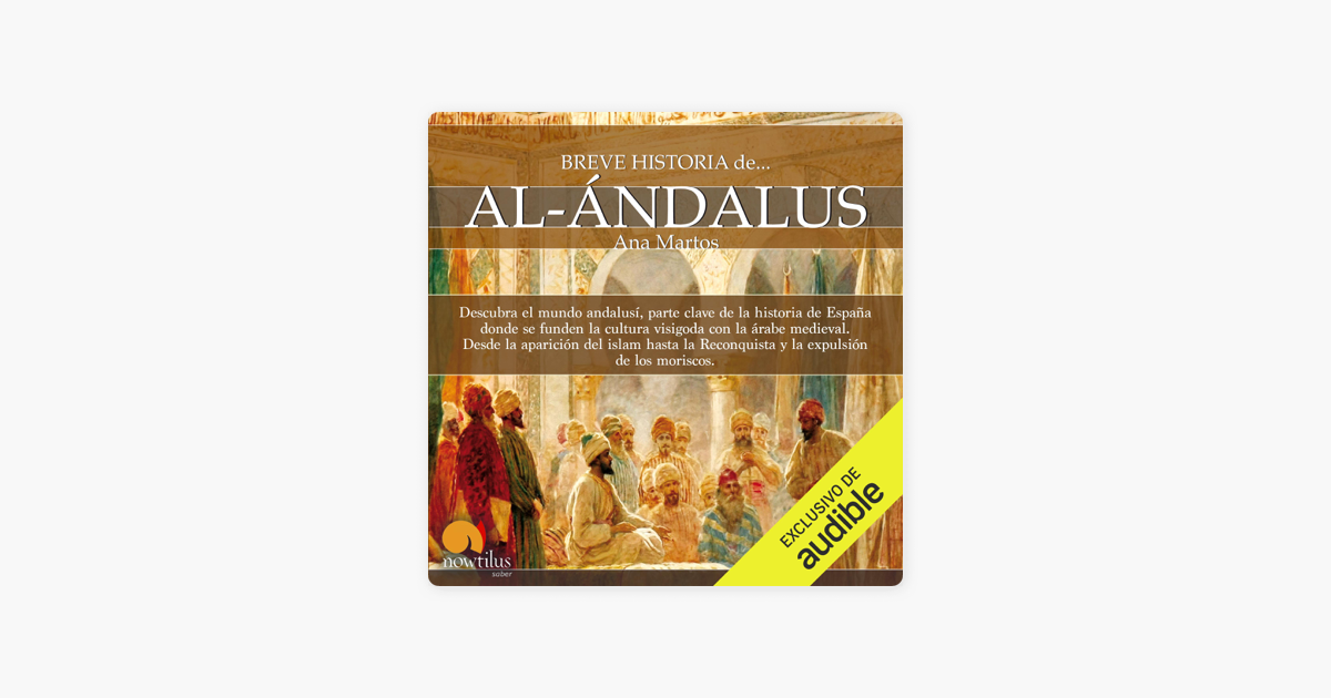 ‎Breve Historia De Al-Ándalus (Unabridged) En Apple Books