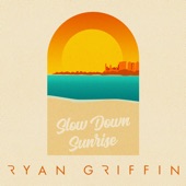 Ryan Griffin - Salt, Lime & Tequila