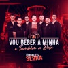 Vou Beber a Minha e Também a Dela - Single