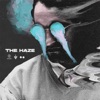 The Haze, 2022