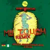My Touch (feat. D-Black, Medikal & Kwesi Arthur) [Remix] - Single album lyrics, reviews, download