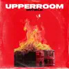 Upper Room - Single album lyrics, reviews, download