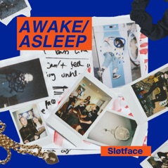 AWAKE/ASLEEP