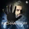 Stream & download Rachmaninoff