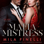 Mafia Mistress: An Italian Dark Mafia Romance - Mila Finelli