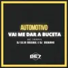 Stream & download Automotivo - Vai Me Dar a Buceta (feat. Mc Denny)