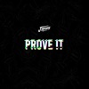 Prove It - Single