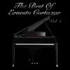 The Best of Ernesto Cortazar, Vol. 1 album lyrics, reviews, download