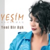 Yeni Bir Aşk - Single