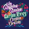 Cumbia Del Corazón song lyrics