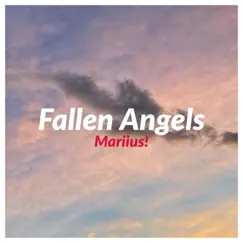Fallen Angels - Single by Mariius! album reviews, ratings, credits