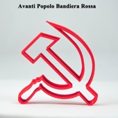 Avanti Popolo Bandiera Rossa artwork