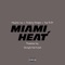 Miami Heat (feat. Tha Rift & Finding Novyon) - Medusa Son lyrics