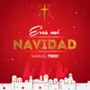 Eres Mi Navidad - Single album lyrics, reviews, download