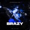 Brazy - Condoseven lyrics