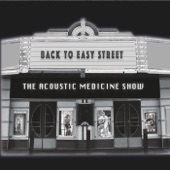 The Acoustic Medicine Show - Pull on Through