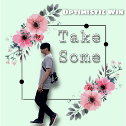 Take Some - Optimistic Win Cover Art