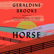 Horse: A Novel (Unabridged)