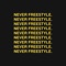 Never Freestyle artwork