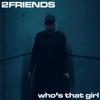 Who's That Girl - Single