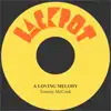 A Loving Melody - Single album lyrics, reviews, download