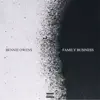 Family Business - Single album lyrics, reviews, download