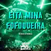 Stream & download Eita Mina Fofoqueira