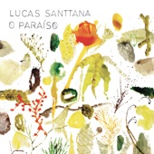 Lucas Santtana - No Interior de Tudo