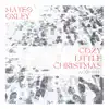 Cozy Little Christmas (Acoustic) - Single album lyrics, reviews, download