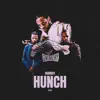 Hunch - Single album lyrics, reviews, download