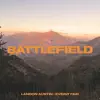 Battlefield (Acoustic Version) - Single album lyrics, reviews, download