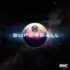 Stream & download Superball - Single