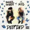 Deep End (feat. Lil Skies) - Single album lyrics, reviews, download