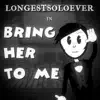 Bring Her To Me (Bendy & the Dark Revival Song) song lyrics
