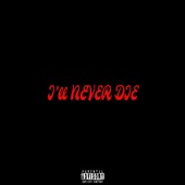 I'll Never Die - EP artwork