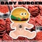 Baby-Burger (feat. Kid Lucilfer) - Young Darhi lyrics