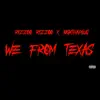 We From Texas song lyrics