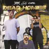 Dead Homies (feat. Euro & Izik Dub) - Single album lyrics, reviews, download