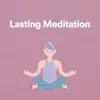 Lasting Meditation album lyrics, reviews, download