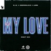 My Love (Night Mix) - Single