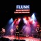 Blue Monday (Live at Palác Akropolis) - Flunk lyrics