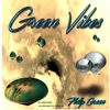 Green Vibes - EP