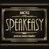 Speakeasy - Single album lyrics, reviews, download