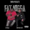 Fat N***a (feat. C Struggs) - Single album lyrics, reviews, download