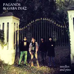 Needles and Pins (feat. Gaba Díaz) - Single by Paganos album reviews, ratings, credits