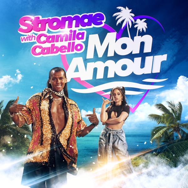 Mon amour - Single - Stromae & Camila Cabello